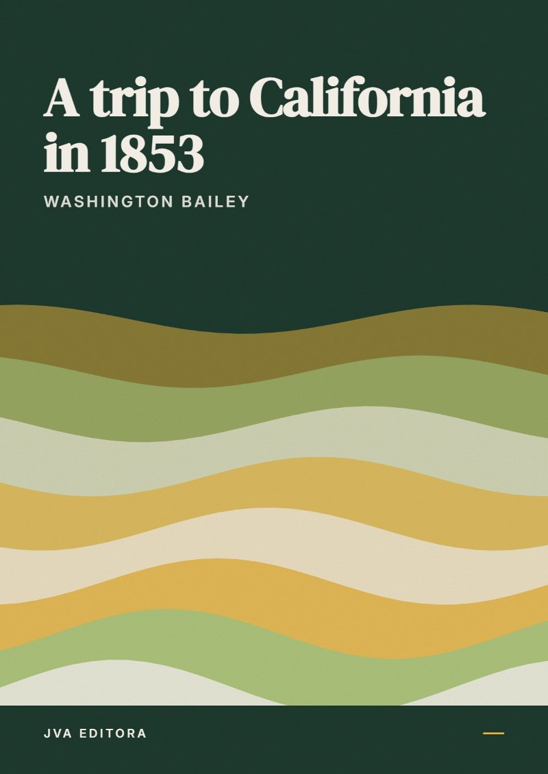 Portada de A trip to California in 1853