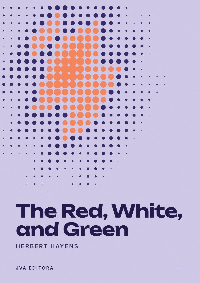 Cover of The Red, White, and Green
