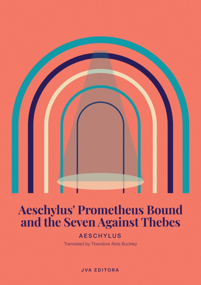 Copertina di Aeschylus' Prometheus Bound and the Seven Against Thebes