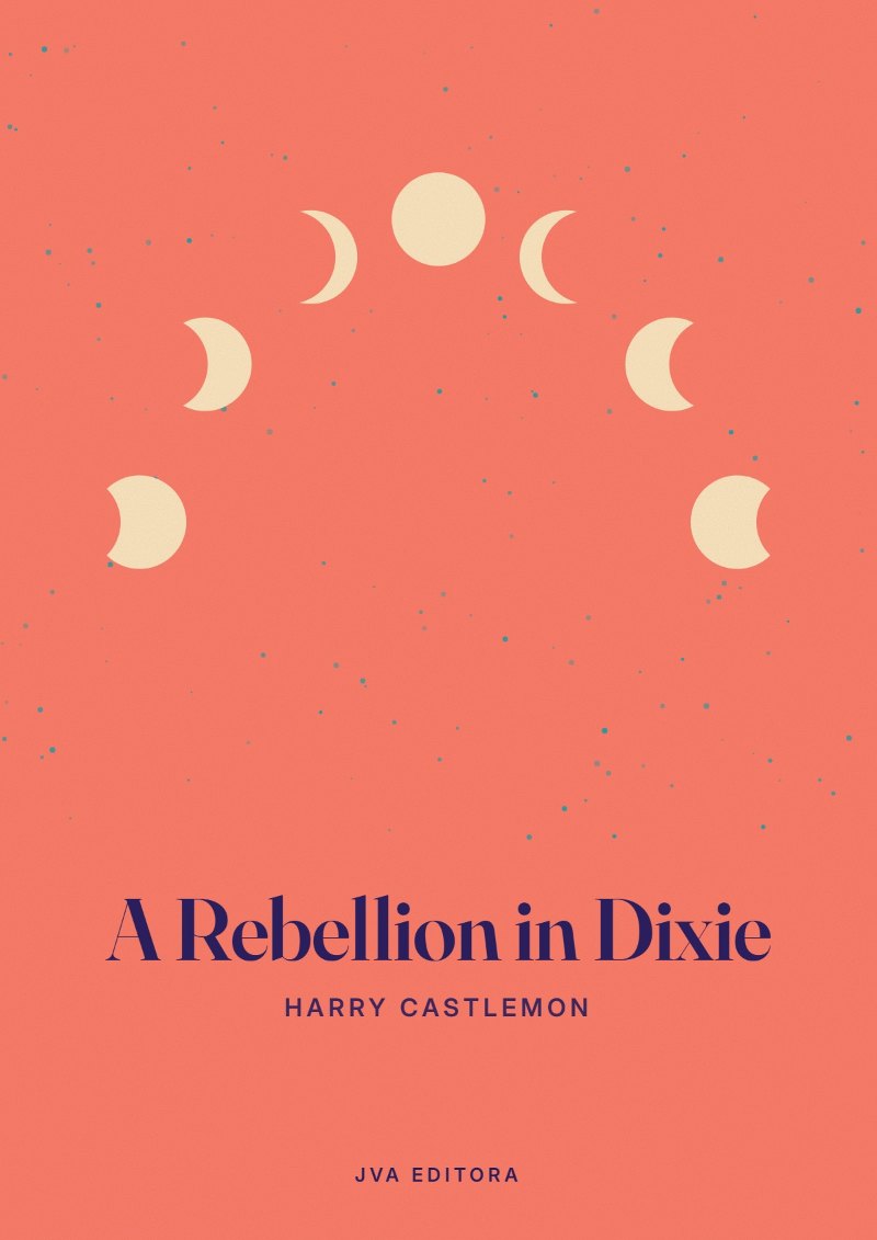 Copertina di A Rebellion in Dixie