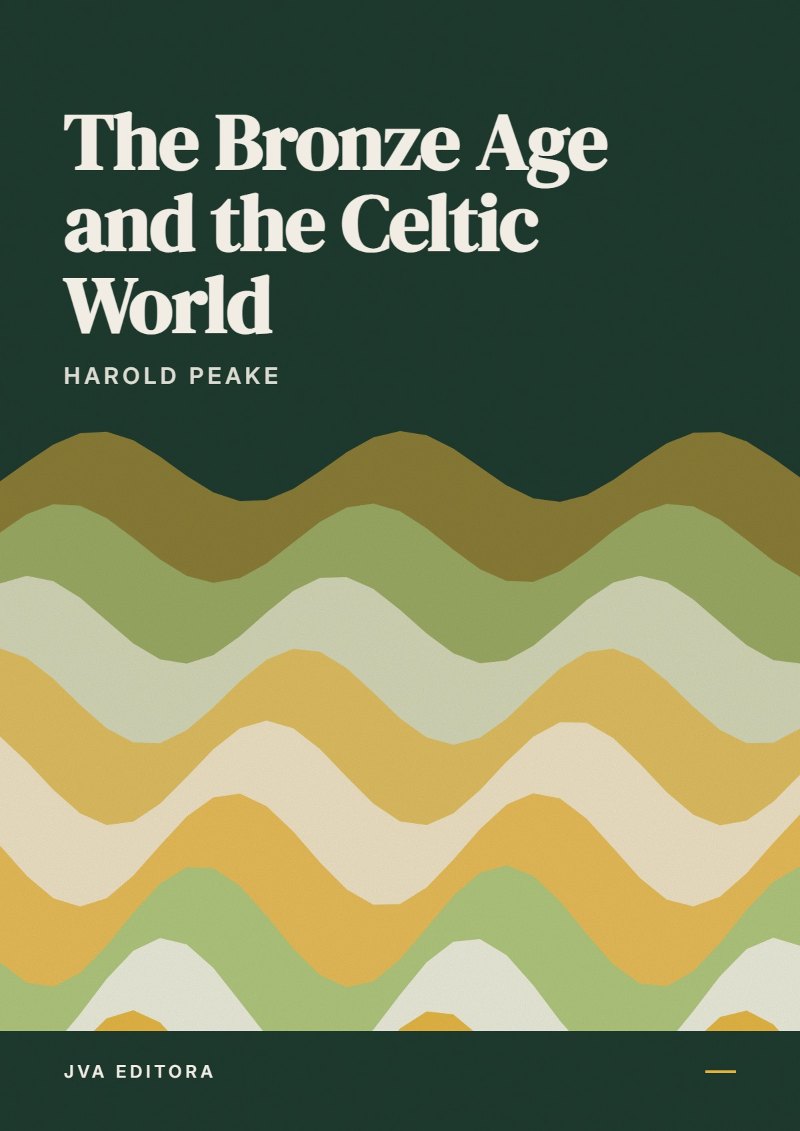 Cover of The Bronze Age and the Celtic World