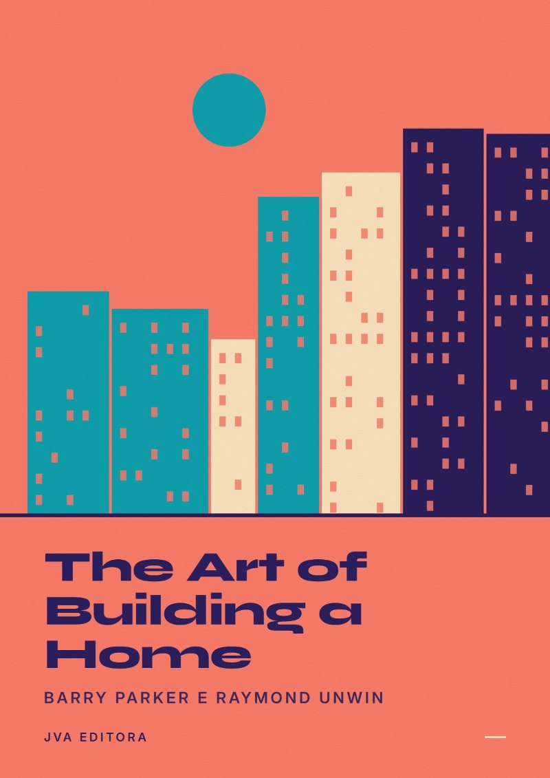Couverture de The Art of Building a Home