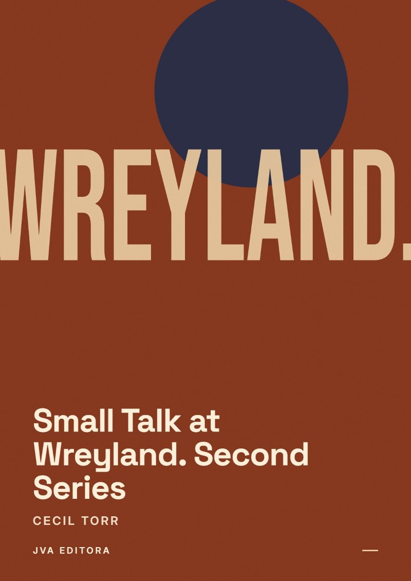 Cover of Small Talk at Wreyland. Second Series