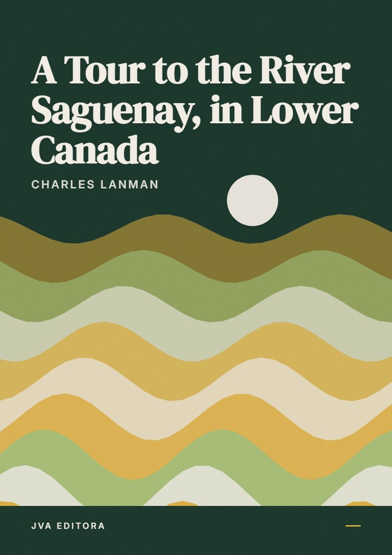 Copertina di A Tour to the River Saguenay, in Lower Canada