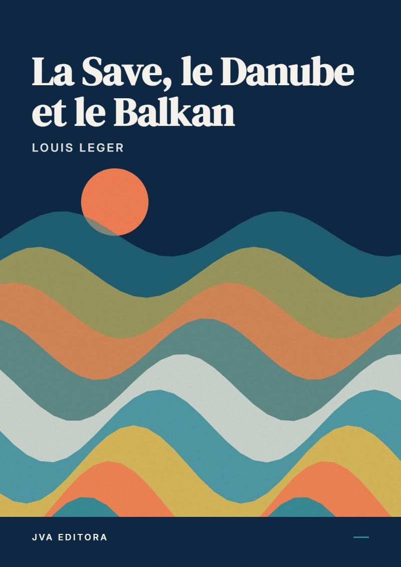 《La Save, le Danube et le Balkan》封面