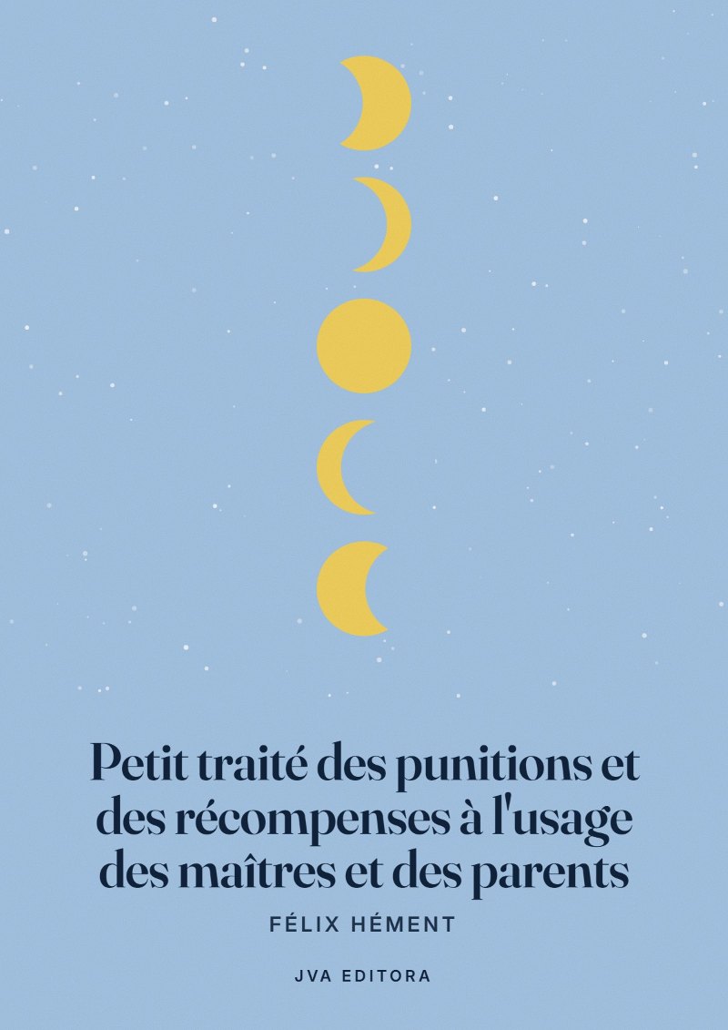 Cover von Petit traité des punitions et des récompenses à l'usage des maîtres et des parents