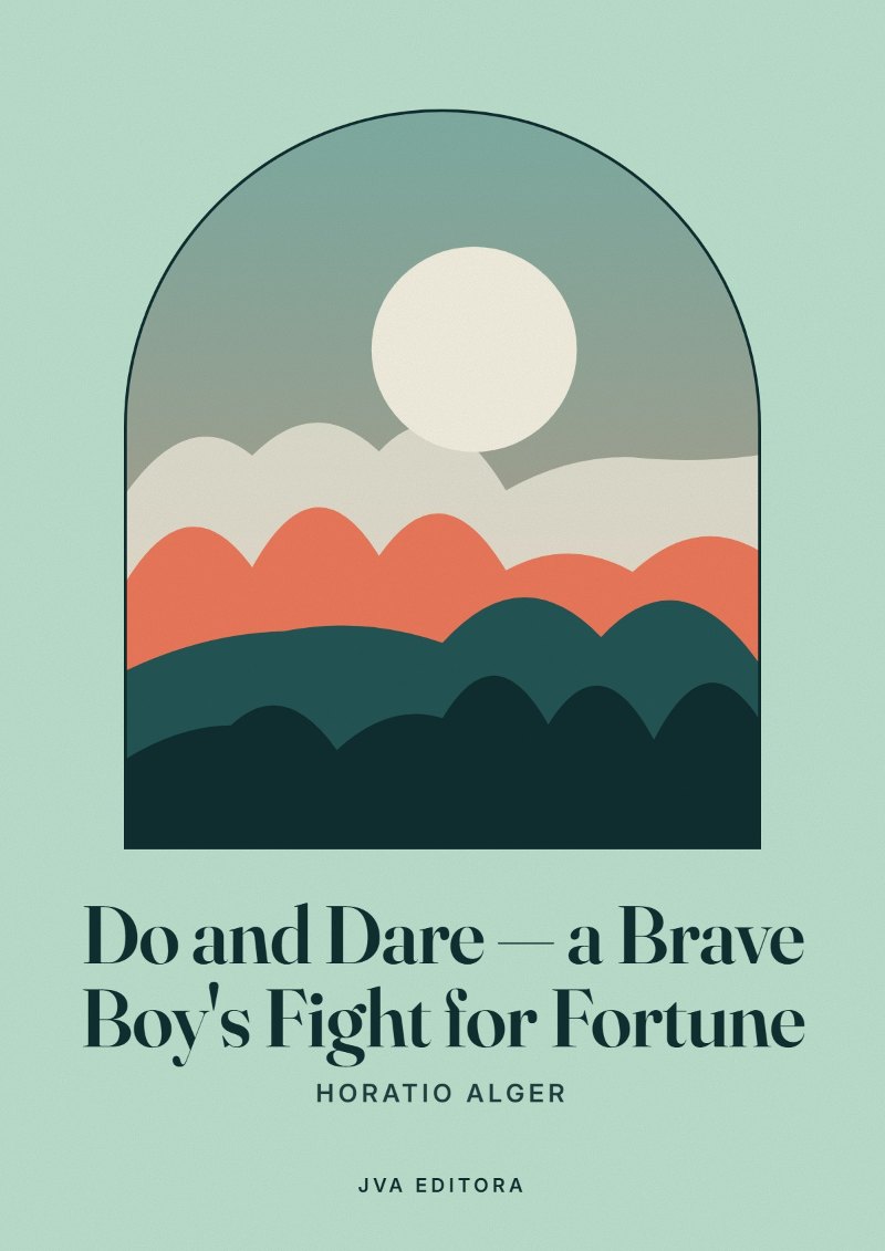 Cover von Do and Dare — a Brave Boy's Fight for Fortune
