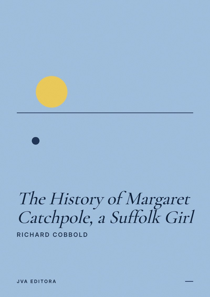 Portada de The History of Margaret Catchpole, a Suffolk Girl
