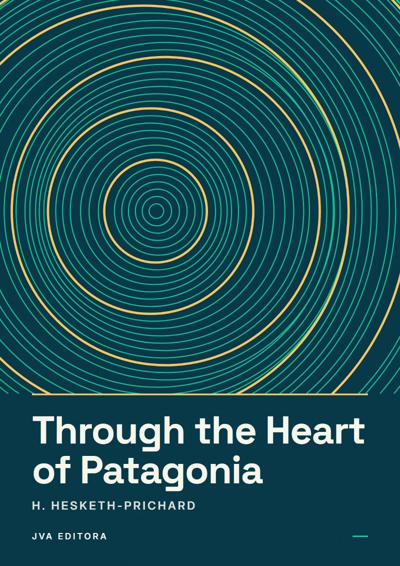 Capa de Through the Heart of Patagonia