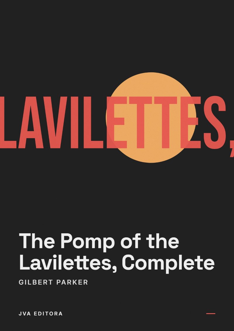 Couverture de The Pomp of the Lavilettes, Complete