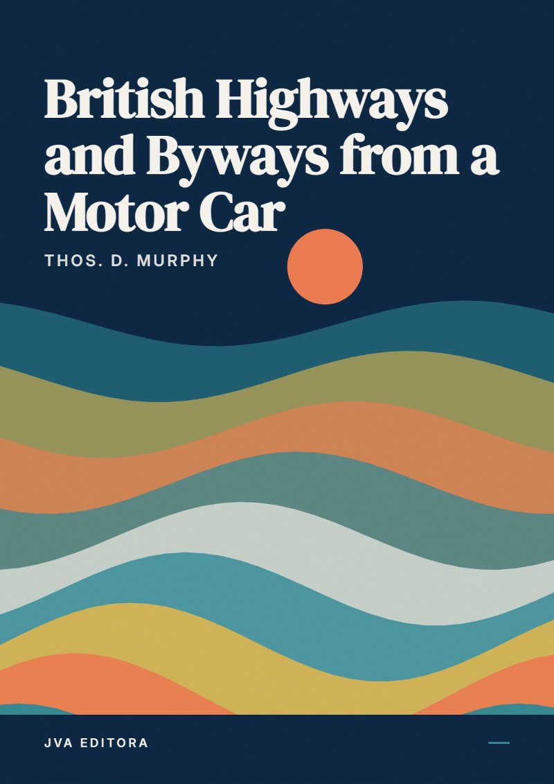 Cover von British Highways and Byways from a Motor Car
