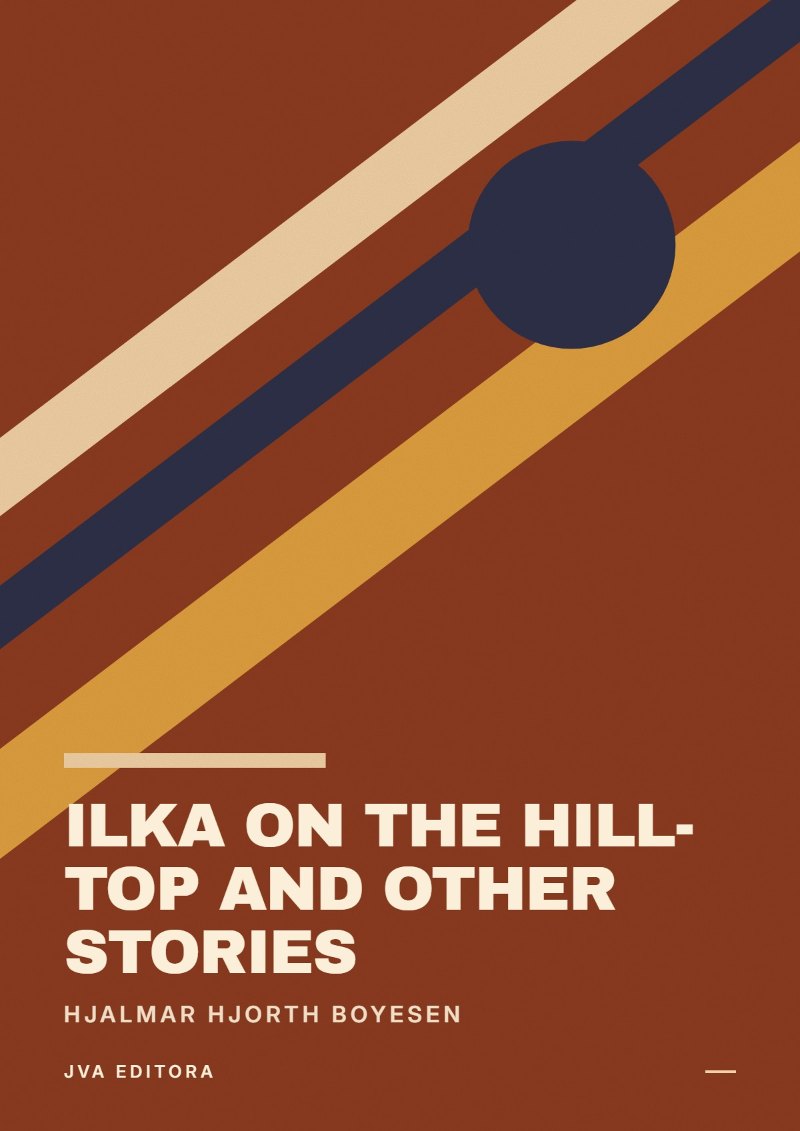 Cover von Ilka on the Hill-Top and Other Stories