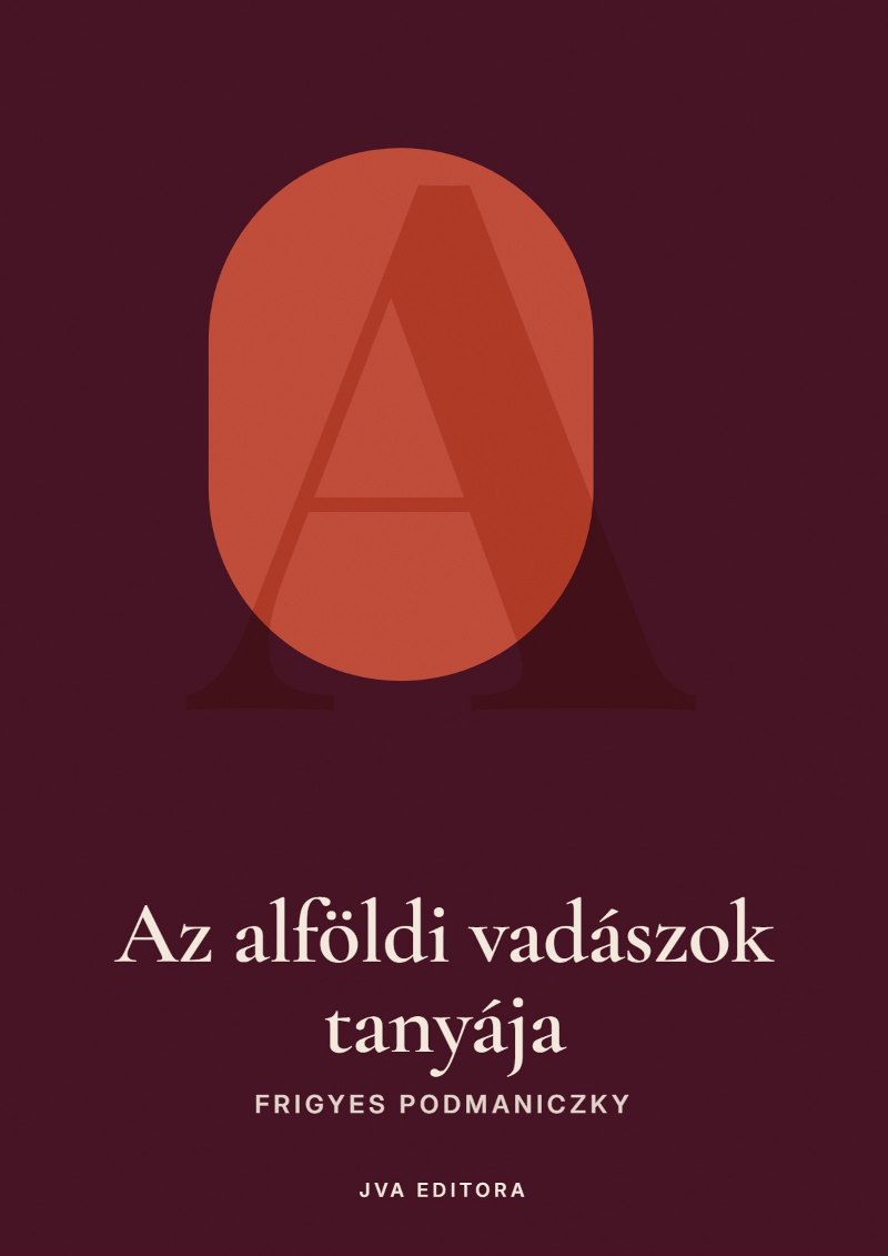 Copertina di Az alföldi vadászok tanyája