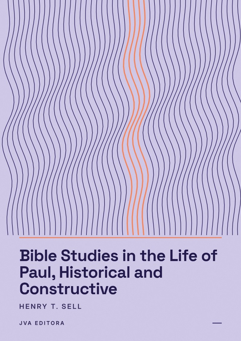 Copertina di Bible Studies in the Life of Paul, Historical and Constructive