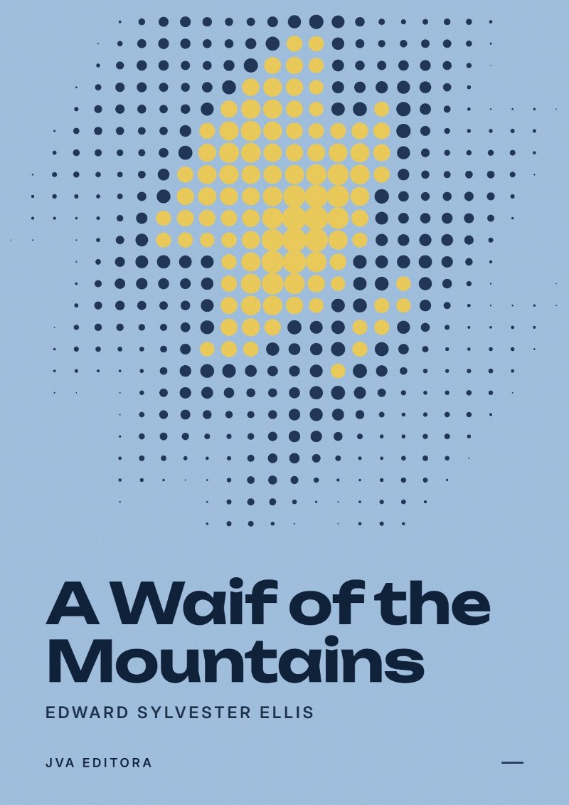 Cover of A Waif of the Mountains