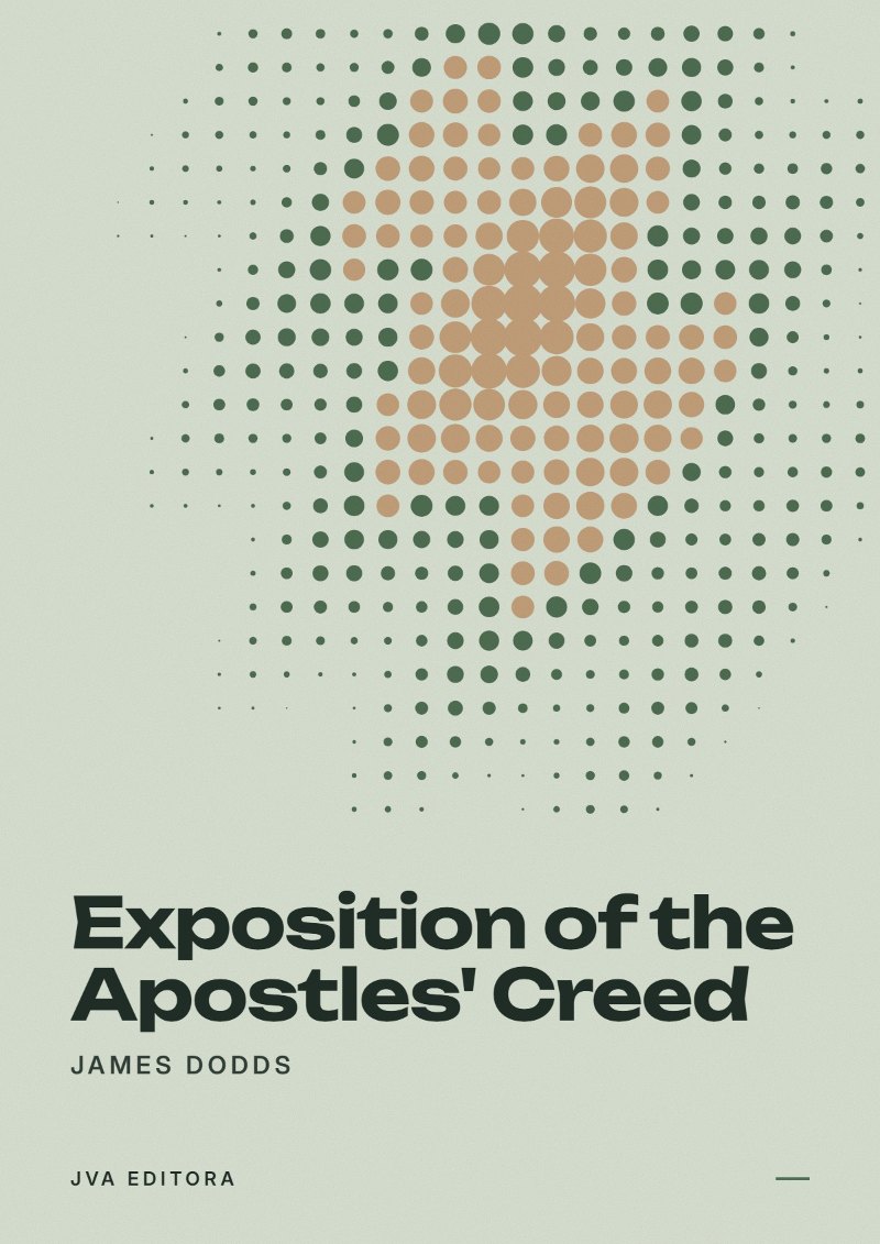 Couverture de Exposition of the Apostles' Creed