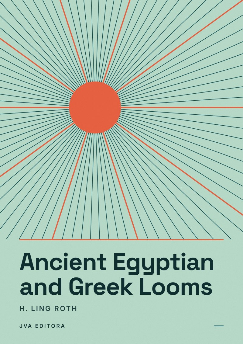 Εξώφυλλο του Ancient Egyptian and Greek Looms