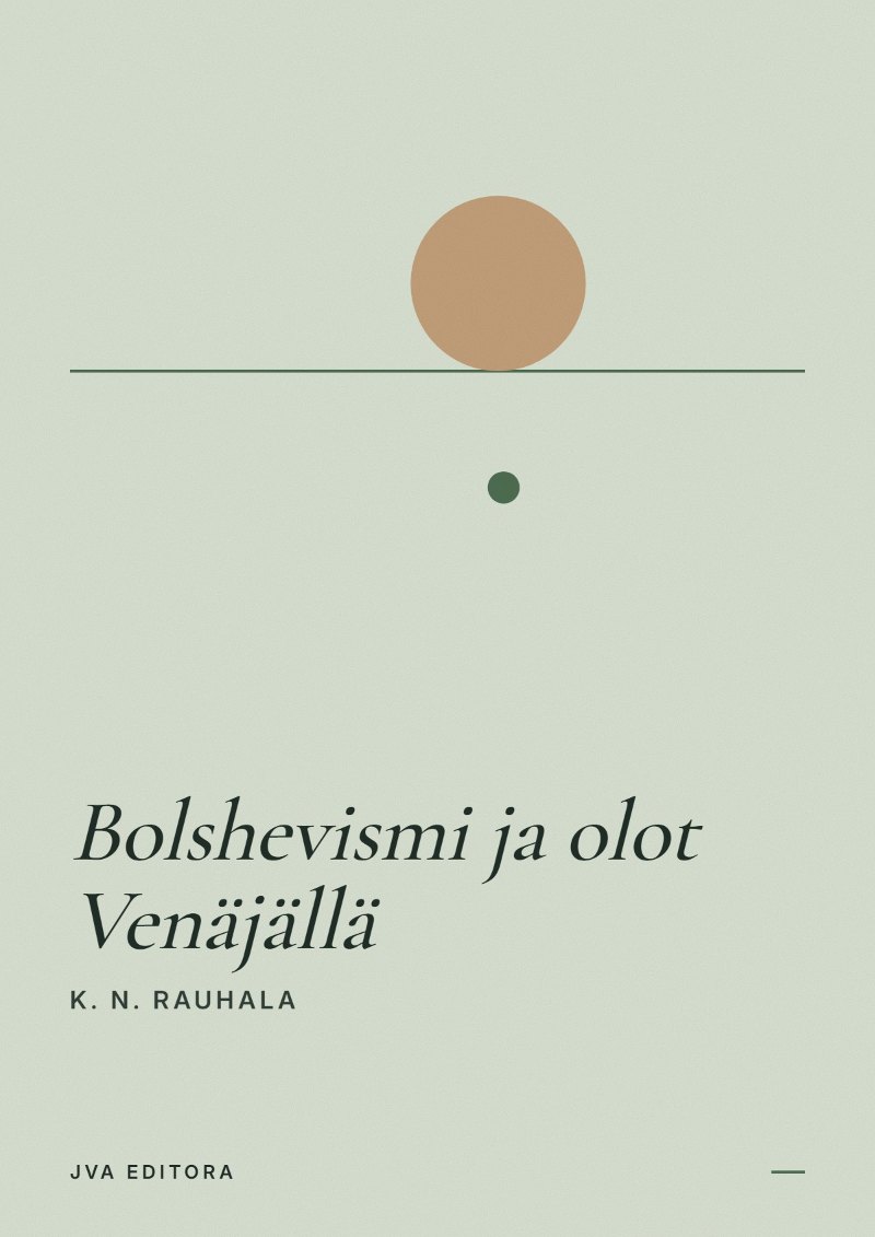 Couverture de Bolshevismi ja olot Venäjällä