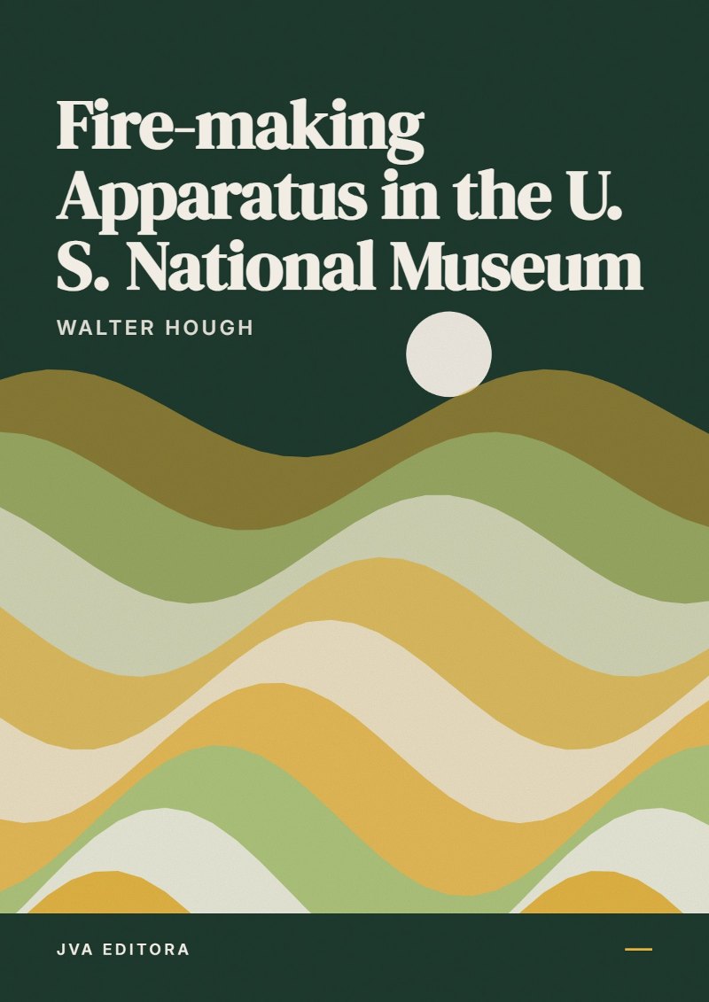 Copertina di Fire-making Apparatus in the U. S. National Museum