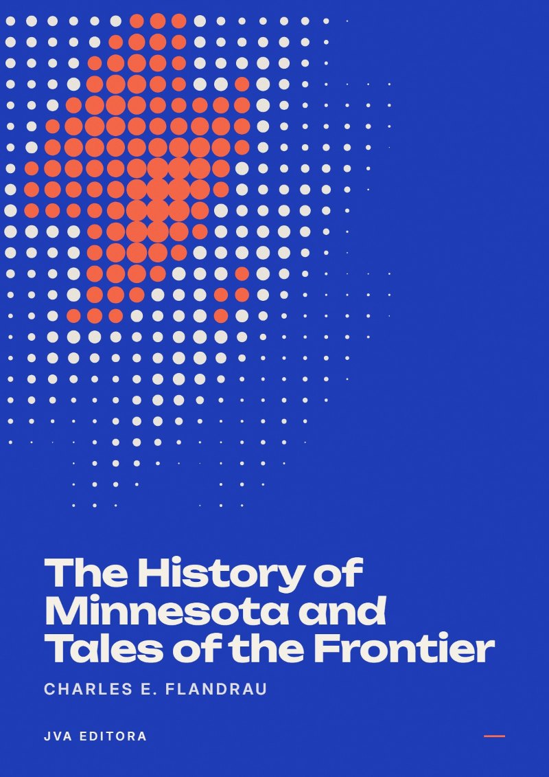 Copertina di The History of Minnesota and Tales of the Frontier