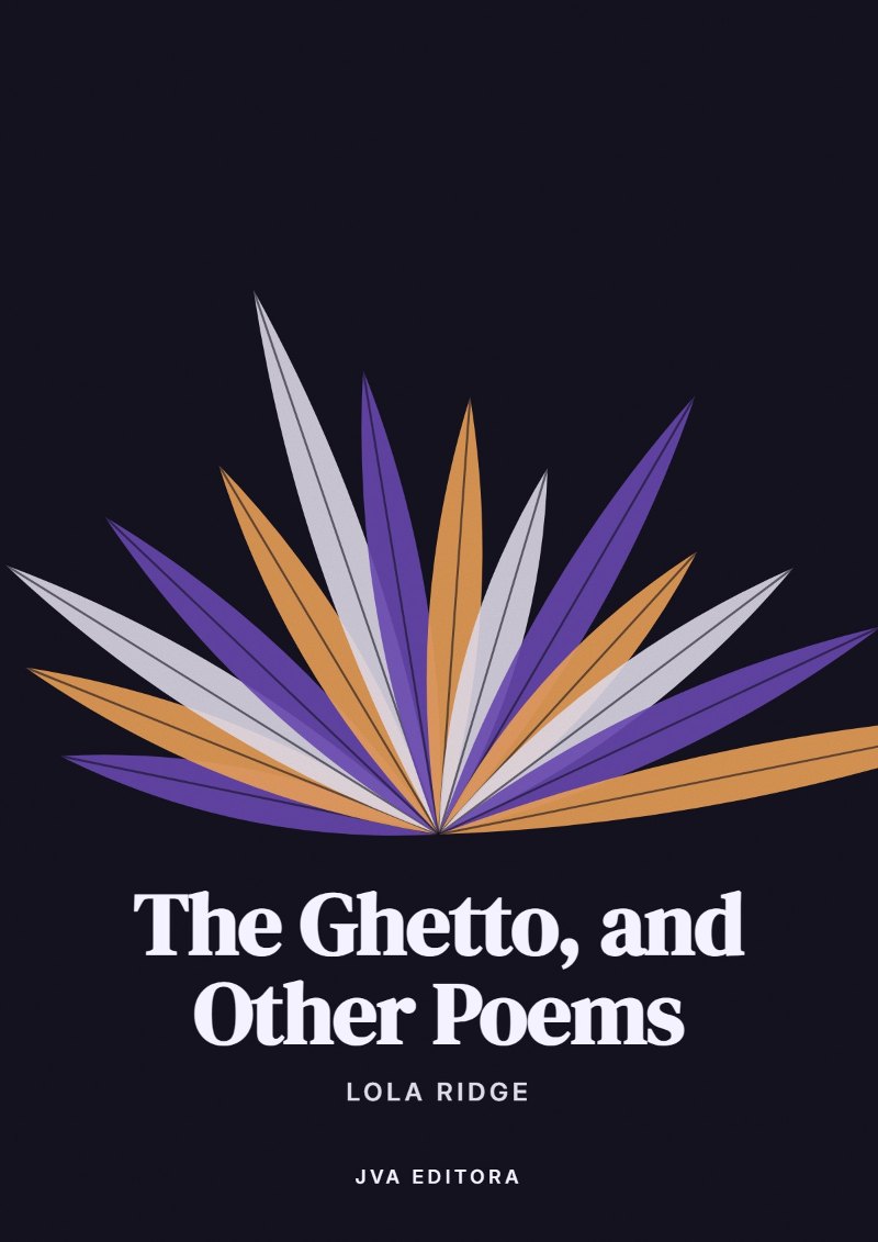 Cover of The Ghetto, and Other Poems