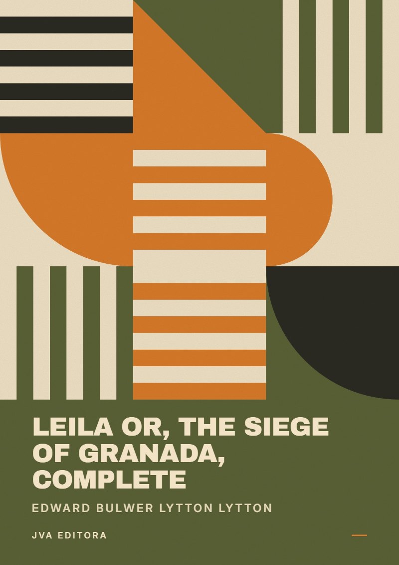 Couverture de Leila or, the Siege of Granada, Complete