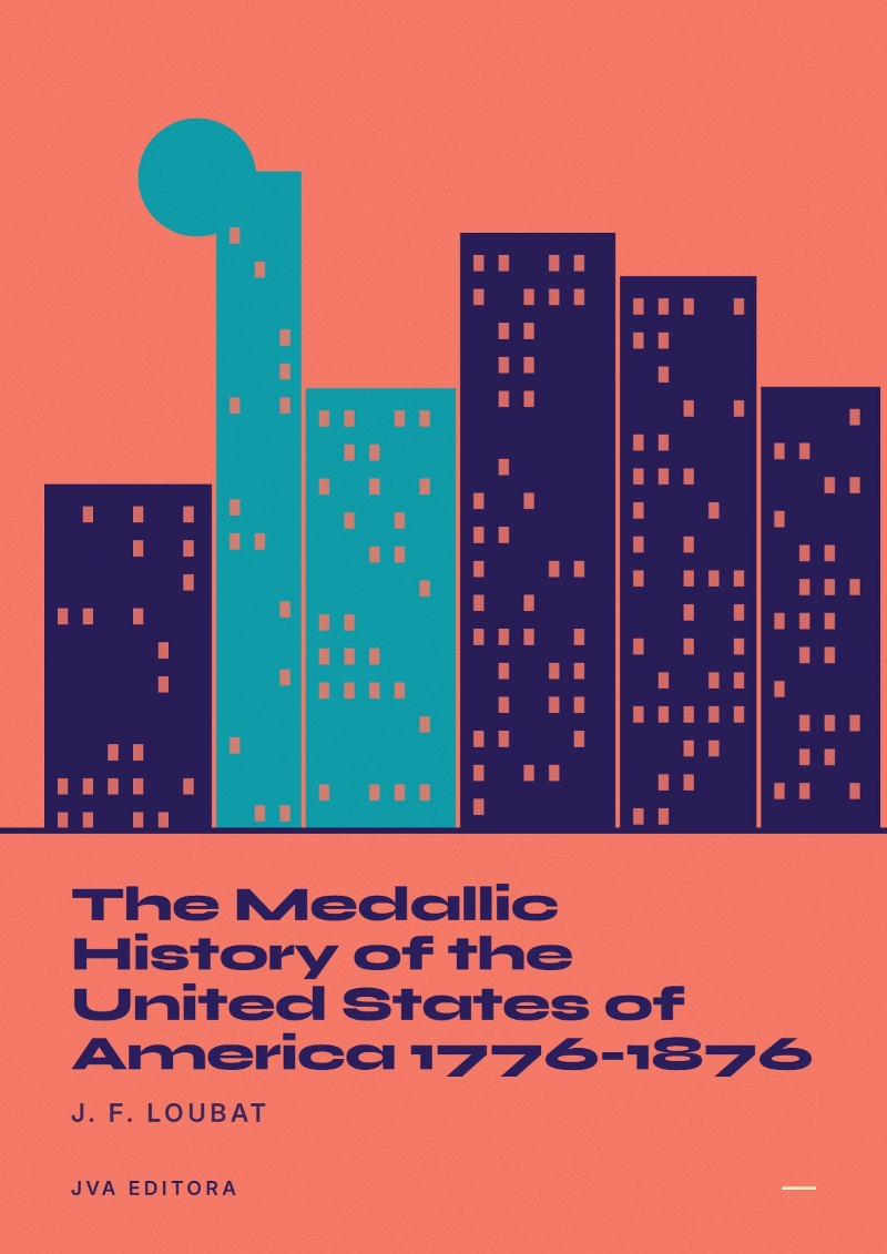 Capa de The Medallic History of the United States of America 1776-1876
