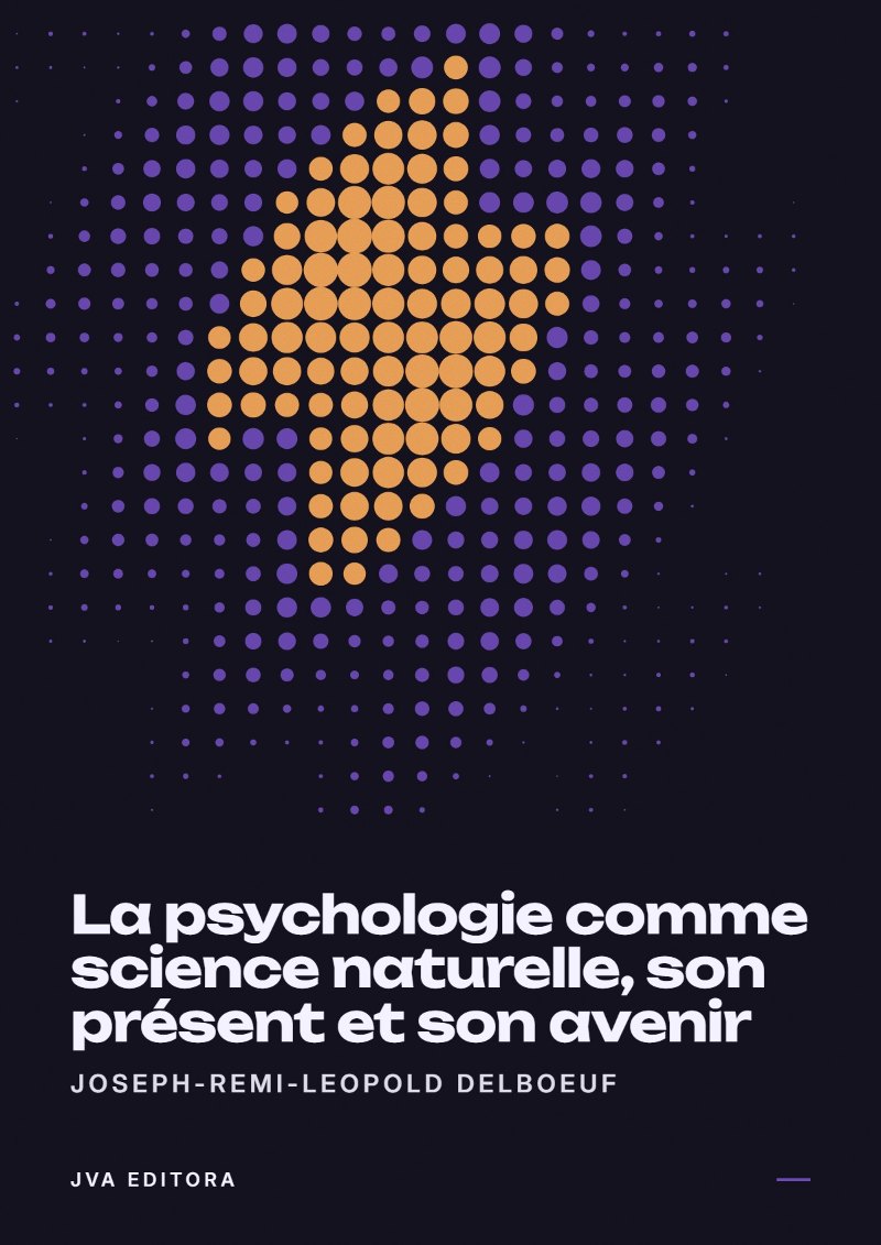Couverture de La psychologie comme science naturelle, son présent et son avenir