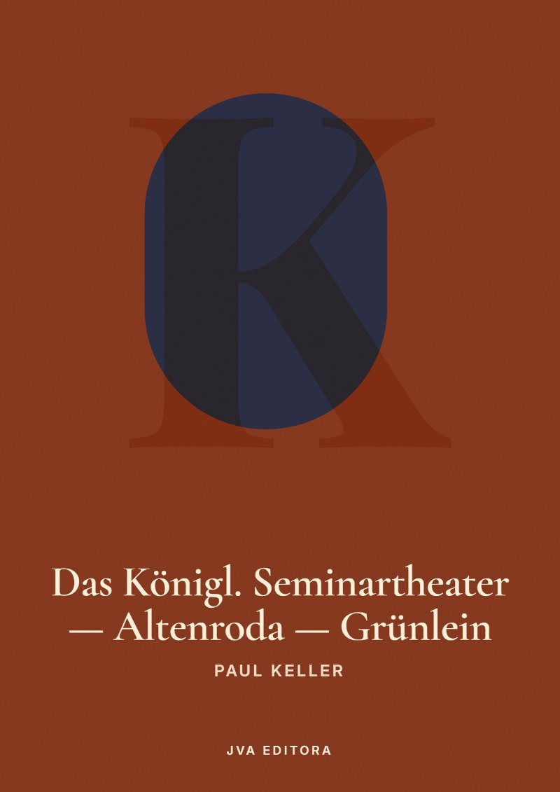 Couverture de Das Königl. Seminartheater — Altenroda — Grünlein