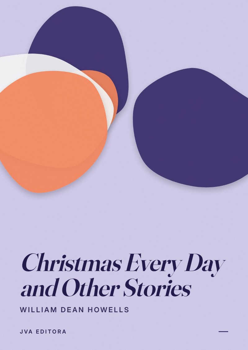 《Christmas Every Day and Other Stories》封面