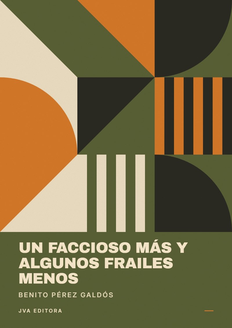 Capa de Un faccioso más y algunos frailes menos