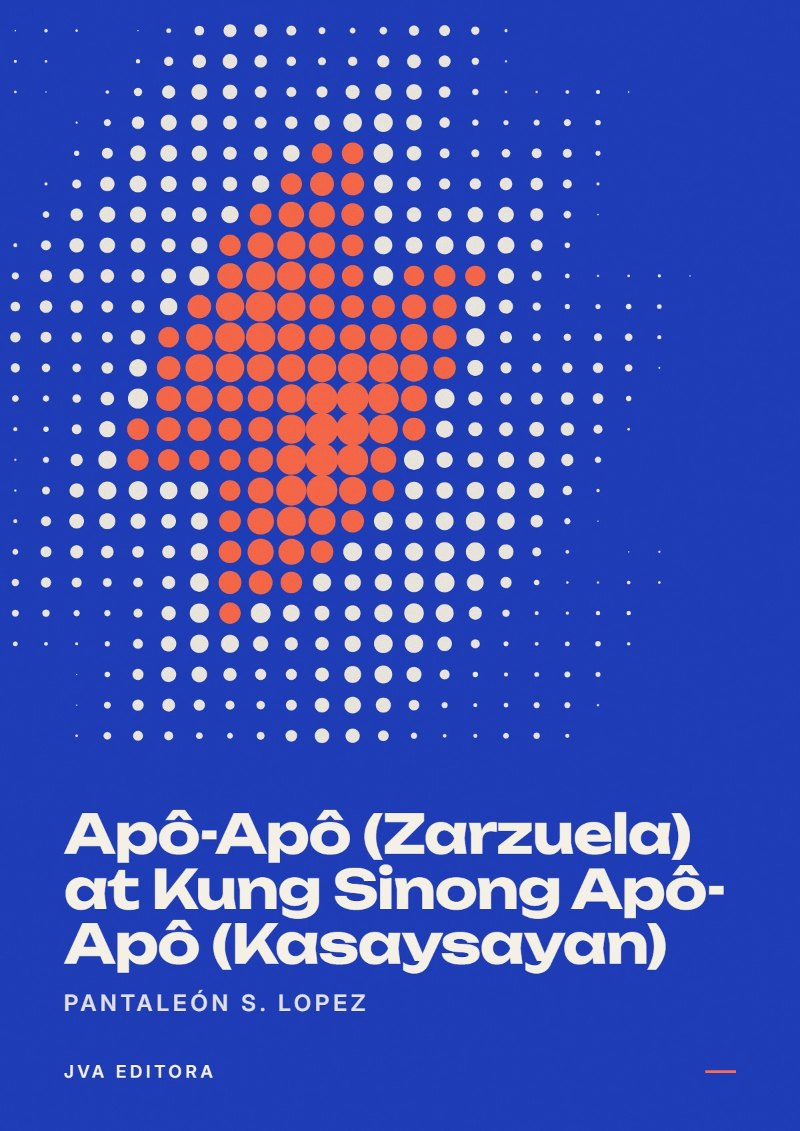 Couverture de Apô-Apô (Zarzuela) at Kung Sinong Apô-Apô (Kasaysayan)