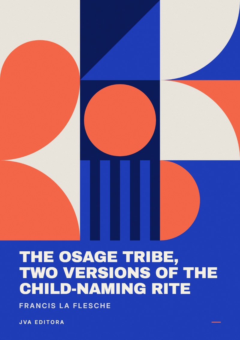 Cover von The Osage tribe, two versions of the child-naming rite