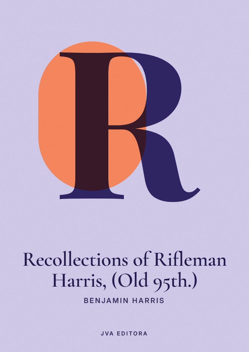 Cover of Recollections of Rifleman Harris, (Old 95th.)