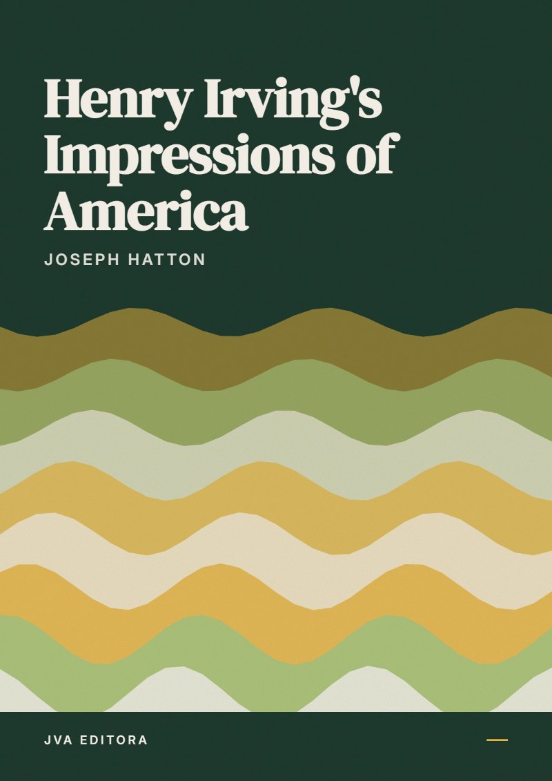 Εξώφυλλο του Henry Irving's Impressions of America