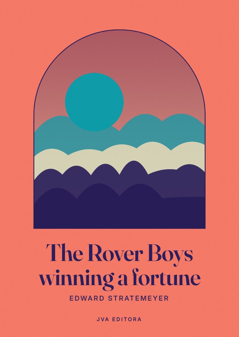 Cover von The Rover Boys winning a fortune