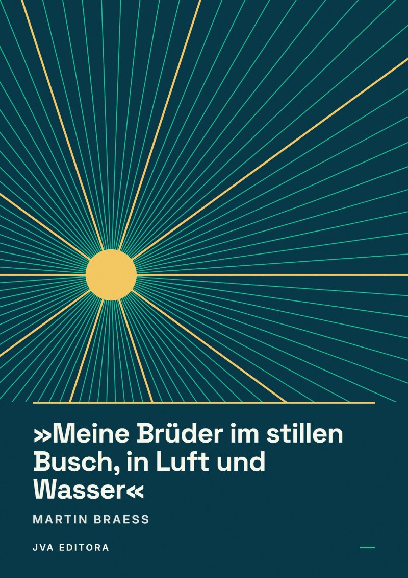 Capa de »Meine Brüder im stillen Busch, in Luft und Wasser«