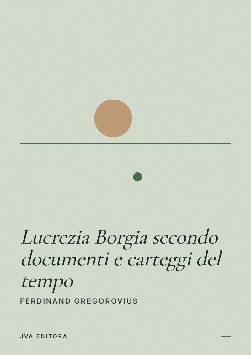 《Lucrezia Borgia secondo documenti e carteggi del tempo》封面