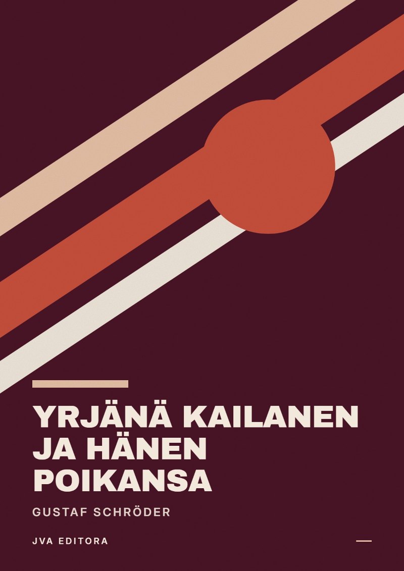 Cover von Yrjänä Kailanen ja hänen poikansa