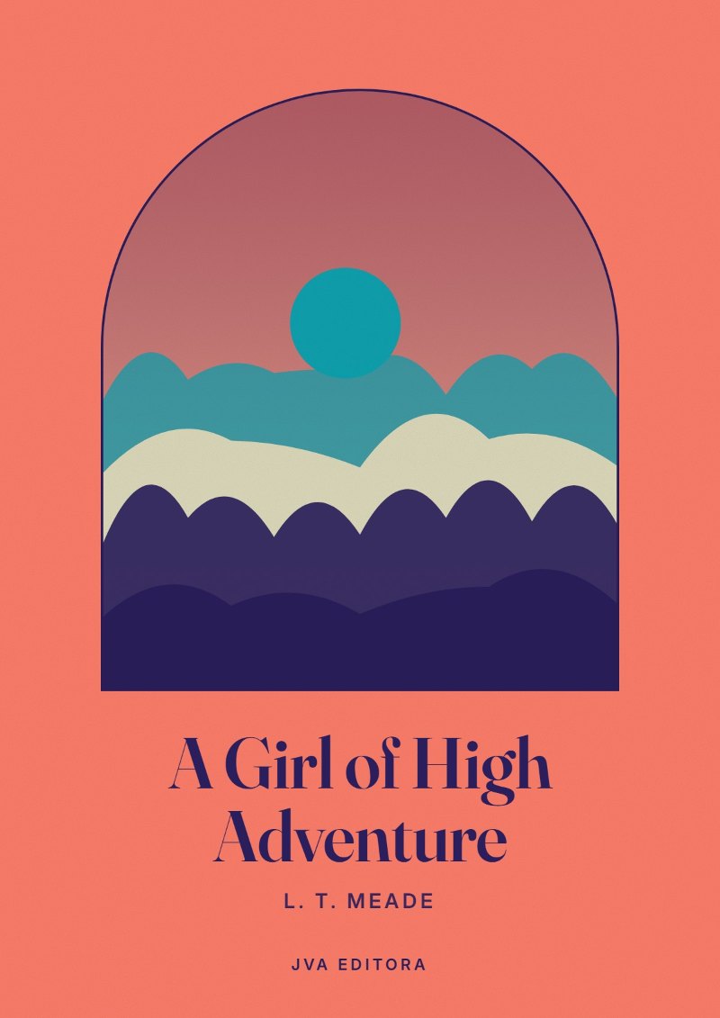 Copertina di A Girl of High Adventure