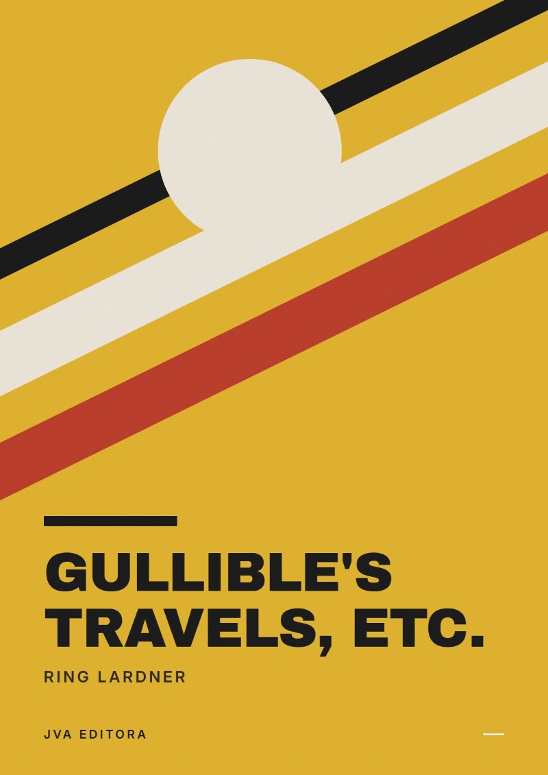 Cover of Gullible's Travels, Etc.