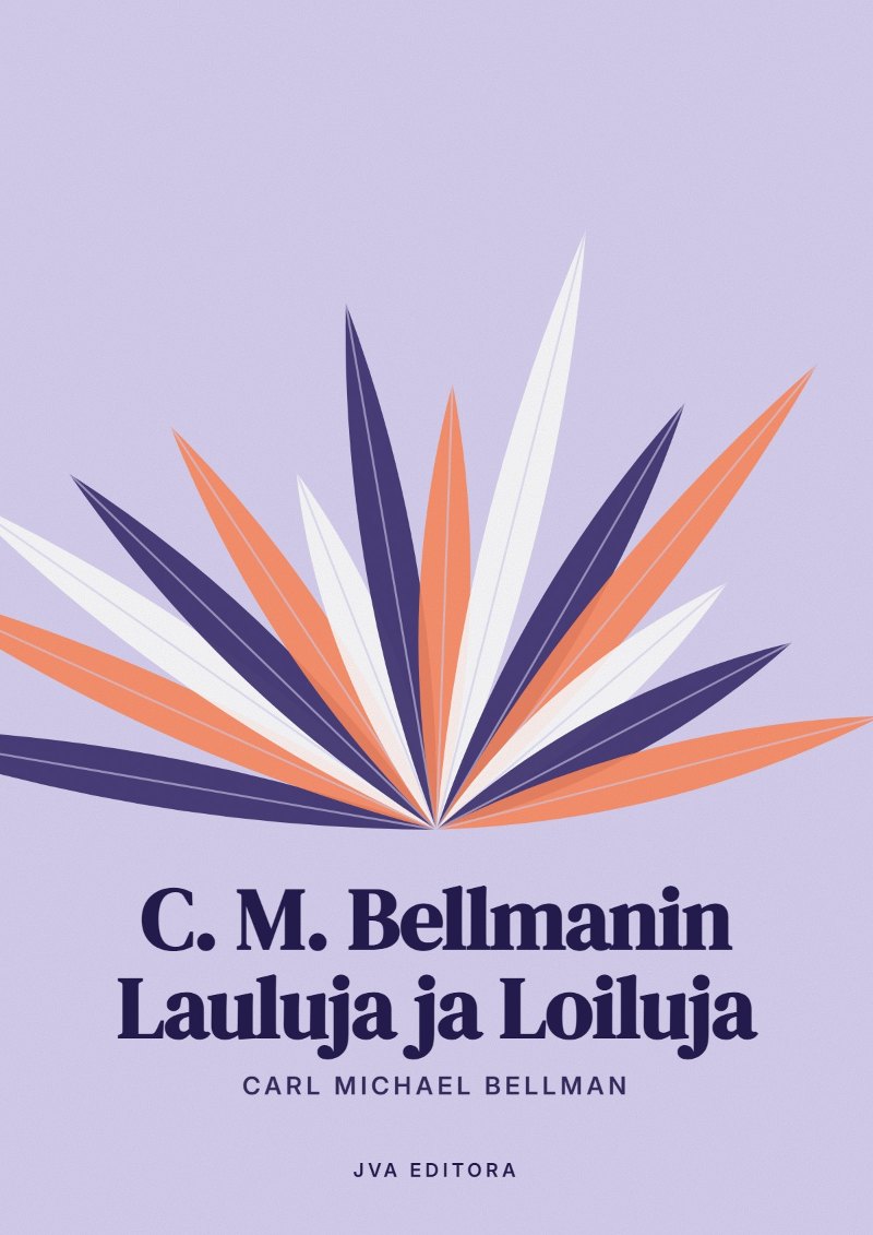 Capa de C. M. Bellmanin Lauluja ja Loiluja