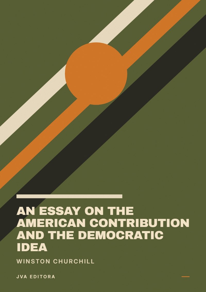 Cover von An essay on the American contribution and the democratic idea
