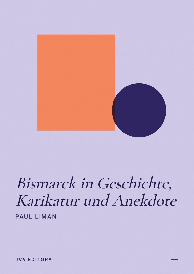Εξώφυλλο του Bismarck in Geschichte, Karikatur und Anekdote