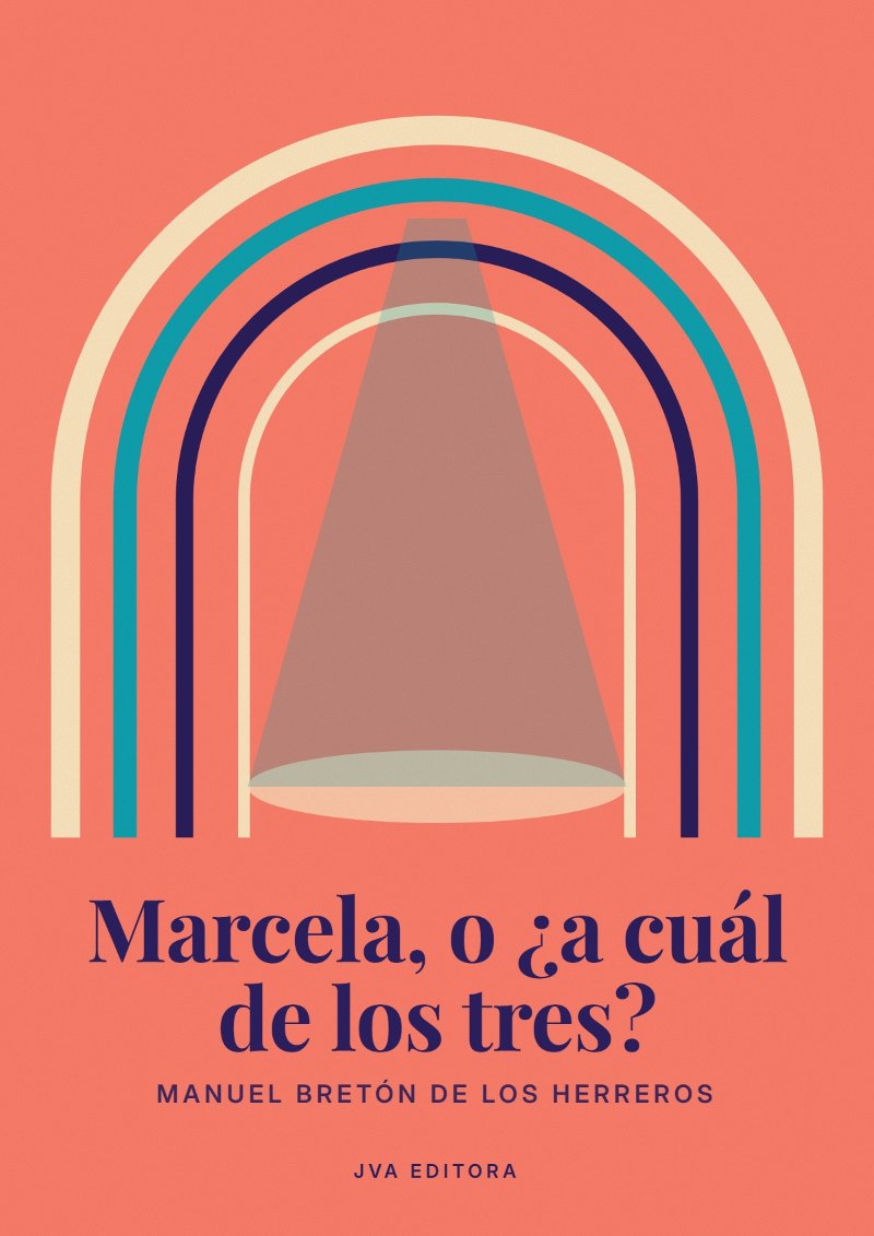《Marcela, o ¿a cuál de los tres?》封面