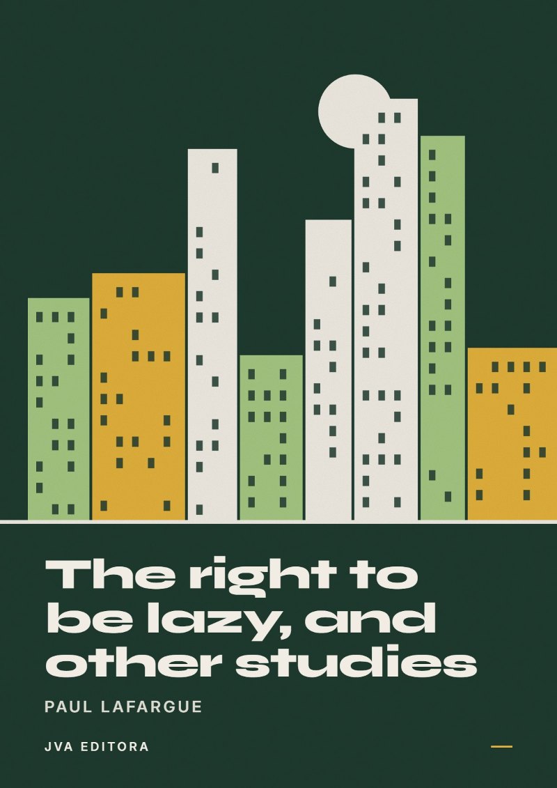 Cover von The right to be lazy, and other studies