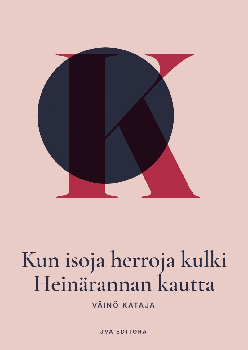 Copertina di Kun isoja herroja kulki Heinärannan kautta