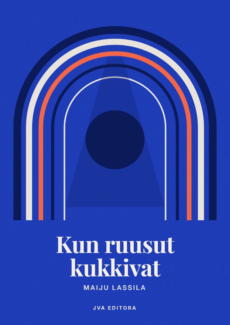 Cover of Kun ruusut kukkivat