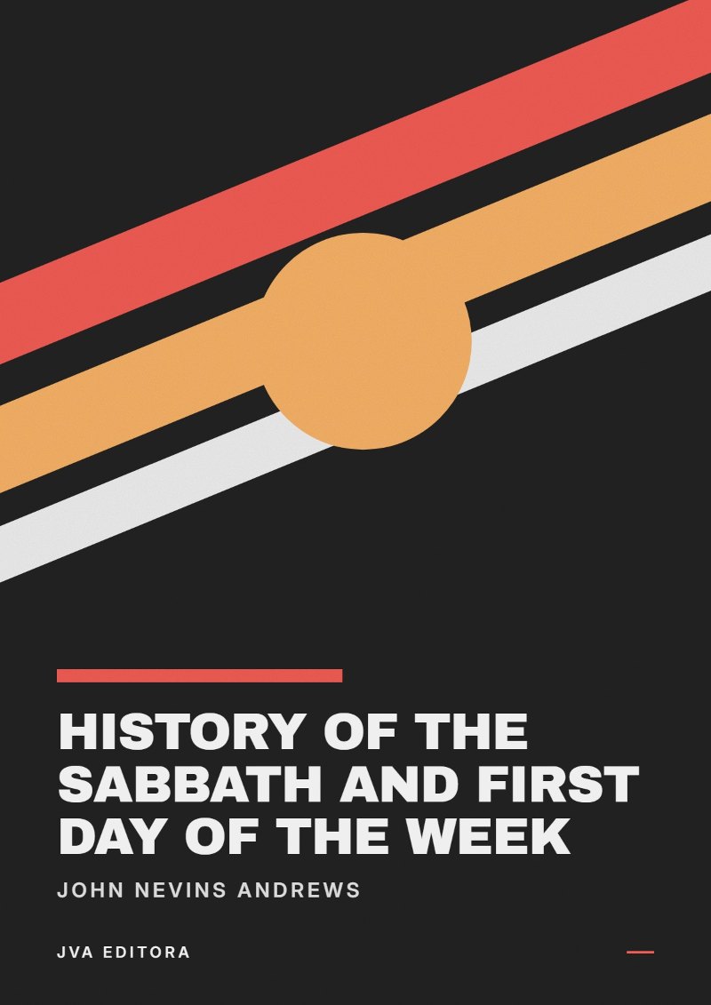 Εξώφυλλο του History of the Sabbath and first day of the week