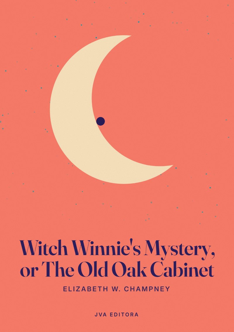 Εξώφυλλο του Witch Winnie's Mystery, or The Old Oak Cabinet